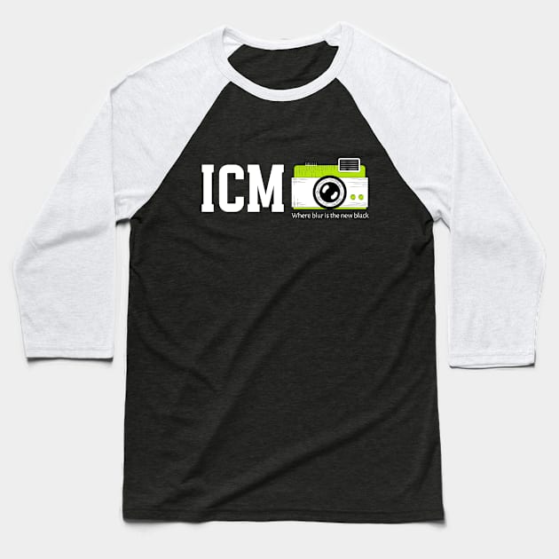 ICM - Where Blur is the New Black for the ICM Photographer Baseball T-Shirt by Be the First to Wear